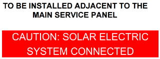 Caution Solar Electric System Connected